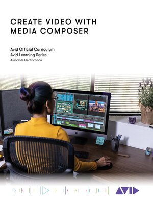 cover image of Create Video with Media Composer